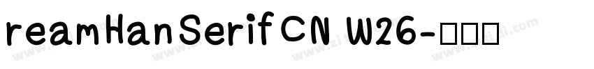 reamHanSerifCN W26字体转换